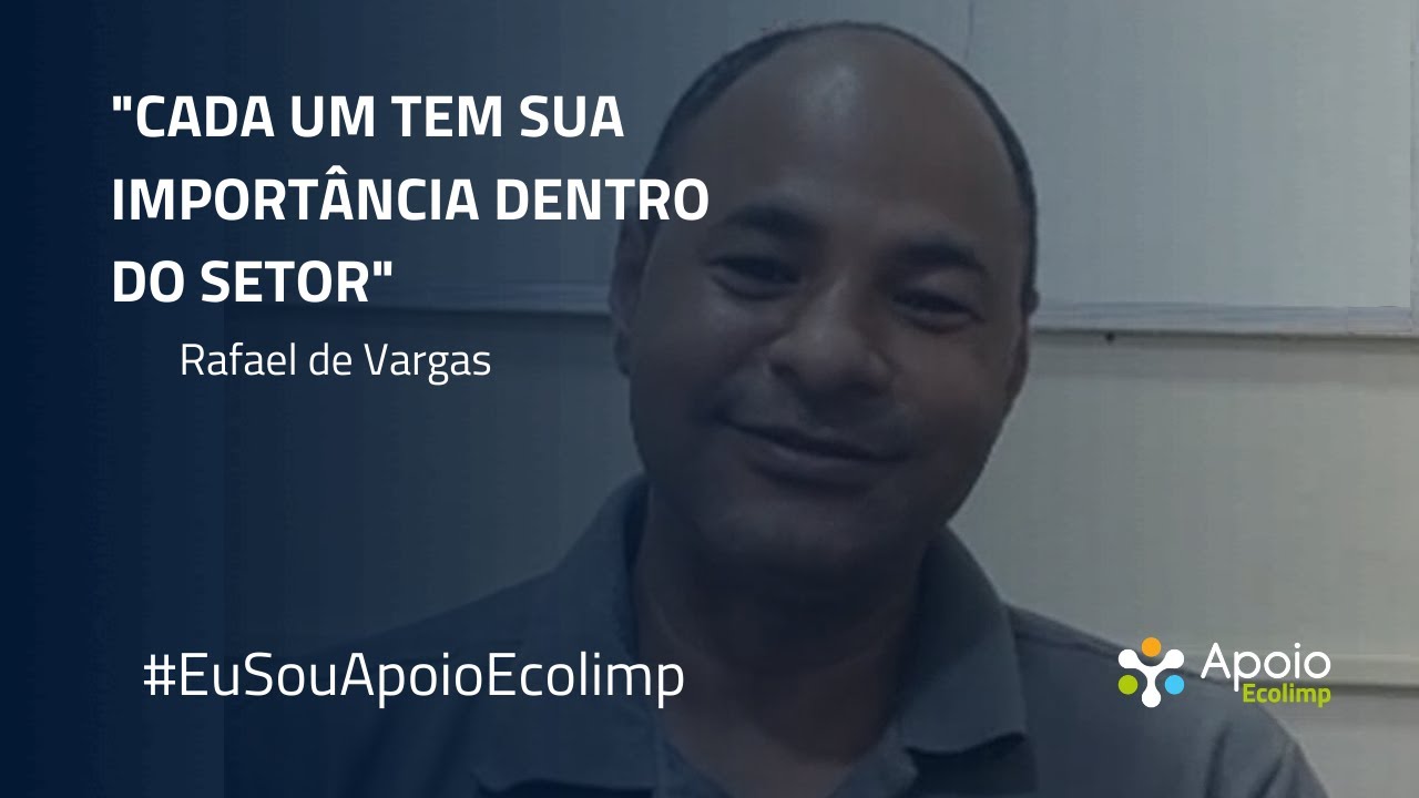 Projeto Eu sou Apoio Ecolimp –  Rafael de Vargas